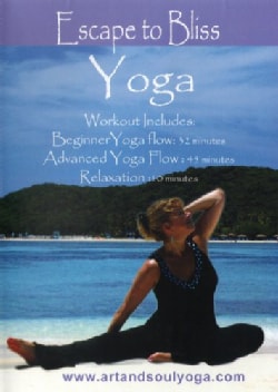 Art &amp; Soul Yoga: Escape to Bliss with Faye Rose (DVD)