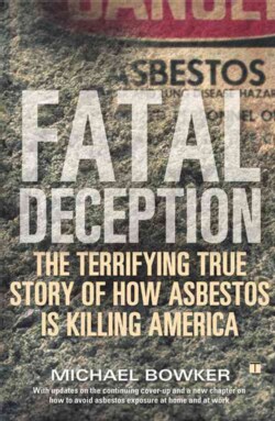 Fatal Deception: The Terrifying True Story of How Asbestos Is Killing America (Paperback)