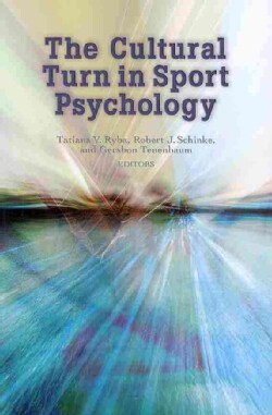 The Cultural Turn in Sport Psychology (Paperback)