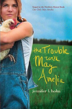 The Trouble With May Amelia (Hardcover)
