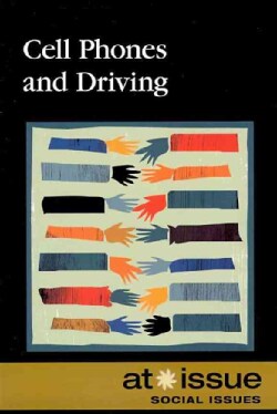 Cell Phones and Driving (Paperback)