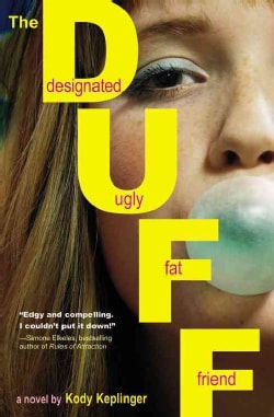 The Duff: Designated Ugly Fat Friend (Paperback)