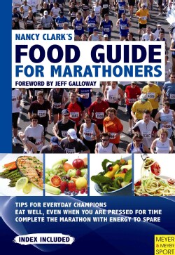 Nancy Clark's Food Guide for Marathoners: Tips for Everyday Champions (Paperback)