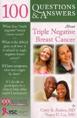 100 Questions &amp; Answers About Triple Negative Breast Cancer (Paperback)