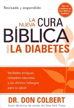 La nueva cura biblica para la diabetes / The New Bible Cure for Diabetes (Paperback)