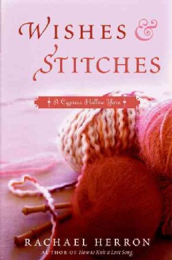 Wishes and Stitches (Paperback)