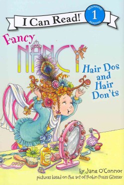 Fancy Nancy: Hair Dos and Hair Don'ts (Hardcover)