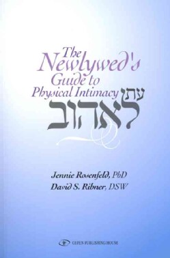 The Newlywed's Guide to Physical Intimacy (Paperback)