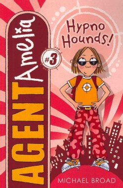 Agent Amelia: Hypno Hounds! (Paperback)