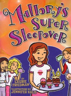 Mallory's Super Sleepover (Hardcover)