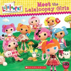 Meet the Lalaloopsy Girls (Paperback)