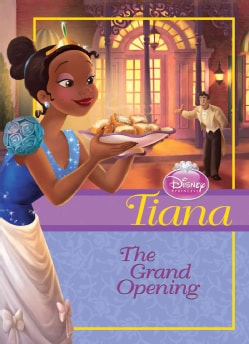 Tiana: The Grand Opening (Hardcover)