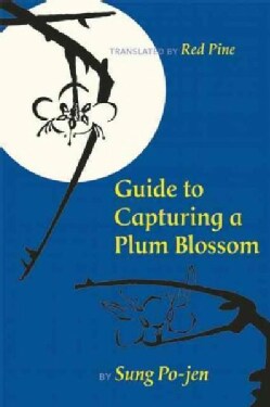 Guide to Capturing a Plum Blossom (Paperback)