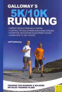 Galloway's 5K and 10K Running (Paperback)