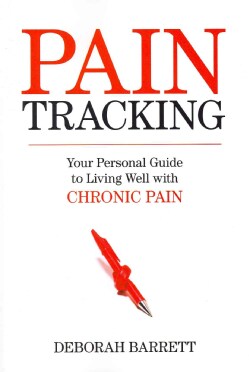 Paintracking: Your Personal Guide to Living Well With Chronic Pain (Paperback)