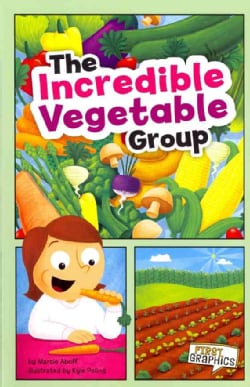 The Incredible Vegetable Group (Paperback)