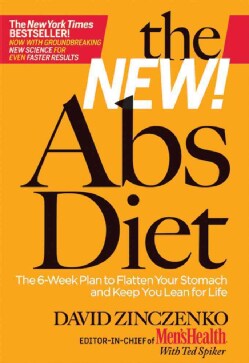 The New! Abs Diet: The 6-Week Plan to Flatten Your Stomach and Keep You Lean for Life (Paperback)