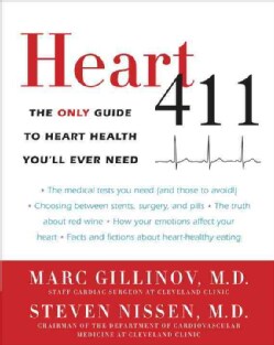 Heart 411: The Only Guide to Heart Health You'll Ever Need (Paperback)