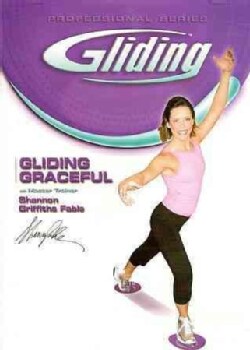 Gliding Graceful with Shannon Griffiths-Fable (DVD)