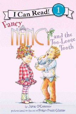 Fancy Nancy and the Too-loose Tooth (Hardcover)