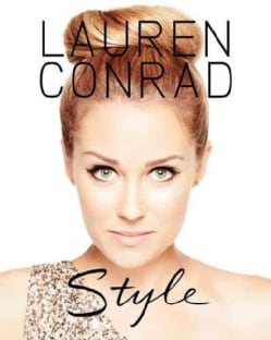 Lauren Conrad Style (Paperback)