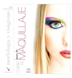 Curso de bases de maquillaje / Makeup Foundation Course: Morfologia y visagismo / Morphology and Visagism