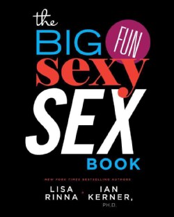The Big, Fun, Sexy Sex Book (Hardcover)
