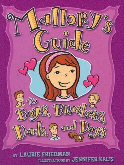 Mallory's Guide to Boys, Brothers, Dads, and Dogs (Paperback)