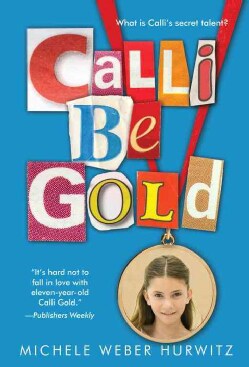 Calli Be Gold (Paperback)