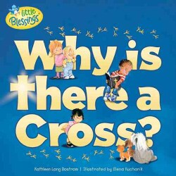 Why Is There a Cross? (Paperback)