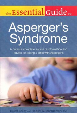 The Essential Guide to Asperger's Syndrome (Paperback)