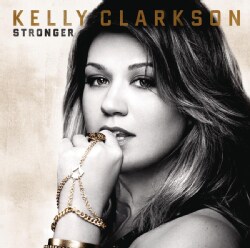 Kelly Clarkson - Stronger