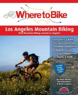 Where to Bike Los Angeles Mountain Biking (Paperback)