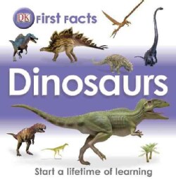 Dinosaurs: Start a Lifetime of Learning (Hardcover)