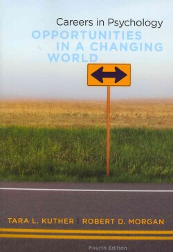 Careers in Psychology: Opportunities in a Changing World (Paperback)