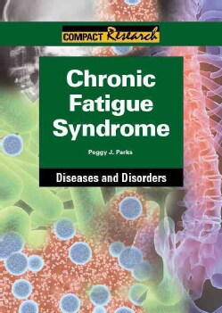 Chronic Fatigue Syndrome: Diseases and Disorders (Hardcover)