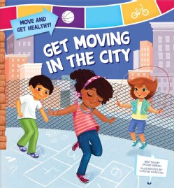 Get Moving in the City (Hardcover)