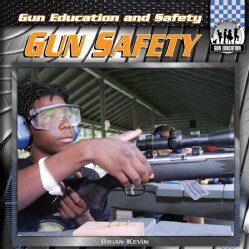 Gun Safety (Hardcover)