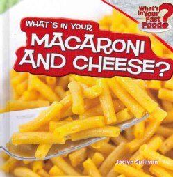 What's in Your Macaroni and Cheese? (Hardcover)