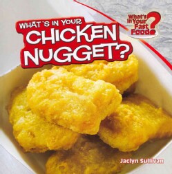 What's in Your Chicken Nugget? (Paperback)