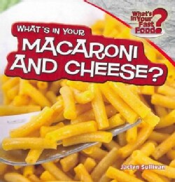 What's in Your Macaroni and Cheese? (Paperback)