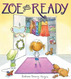 Zoe Gets Ready (Hardcover)