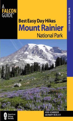 Best Easy Day Hikes Mount Rainier National Park (Paperback)