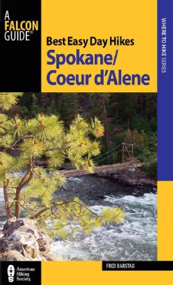 Falcon Guide Best Easy Day Hikes Spokane / Coeur d'Alene (Paperback)