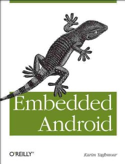 Embedded Android (Paperback)