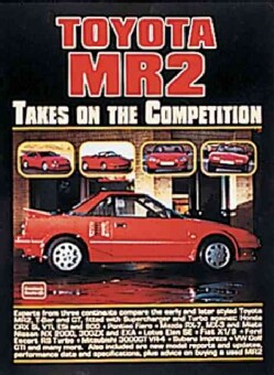 Toyota Mr2: Takes on the Competition (Paperback)