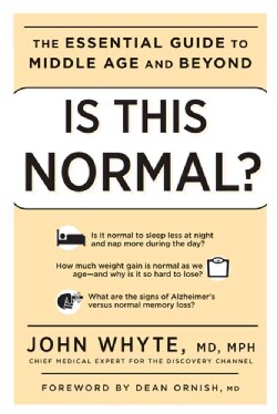 Is This Normal?: The Essential Guide to Middle Age and Beyond (Paperback)