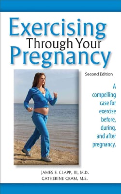 Exercising Through Your Pregnancy (Paperback)