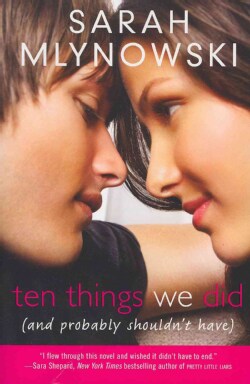 Ten Things We Did (And Probably Shouldn't Have) (Paperback)