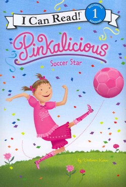 Pinkalicious: Soccer Star (Hardcover)